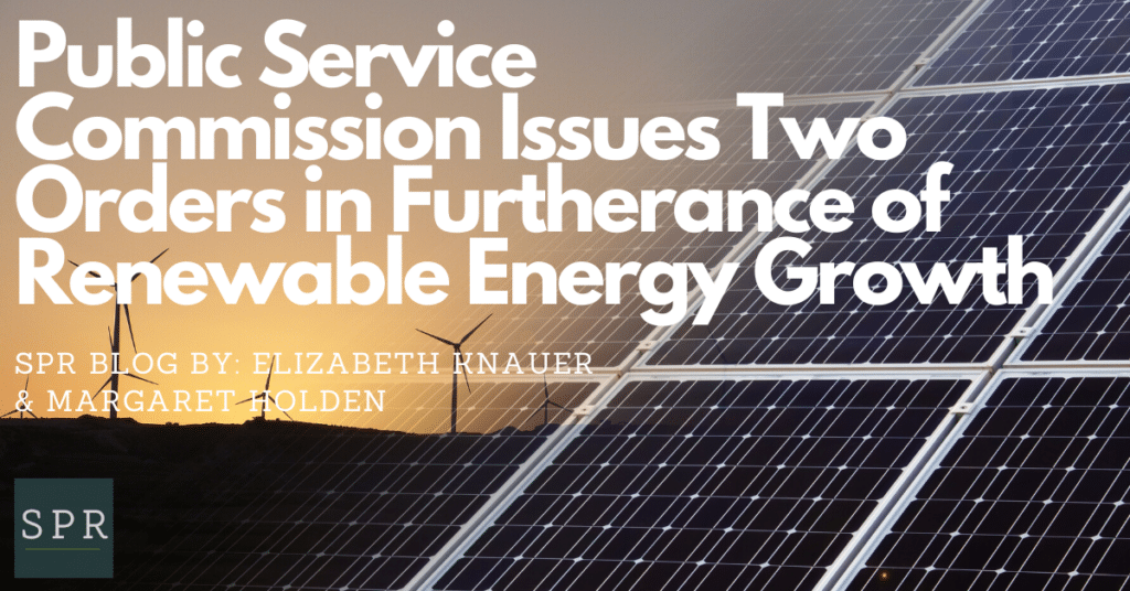 Public Service Commission Issues Two Orders in Furtherance of Renewable Energy Growth (1)