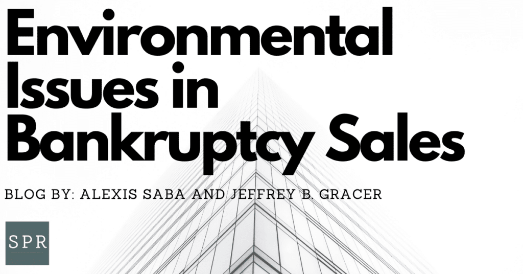 Environmental Issues in Bankruptcy Sales