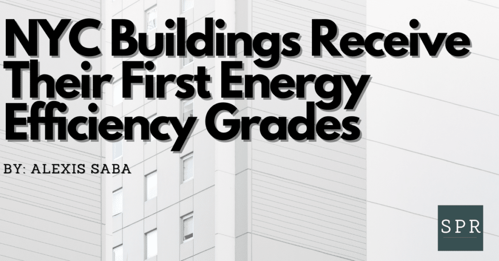 NYC Buildings Receive Their First Energy Efficiency Grades