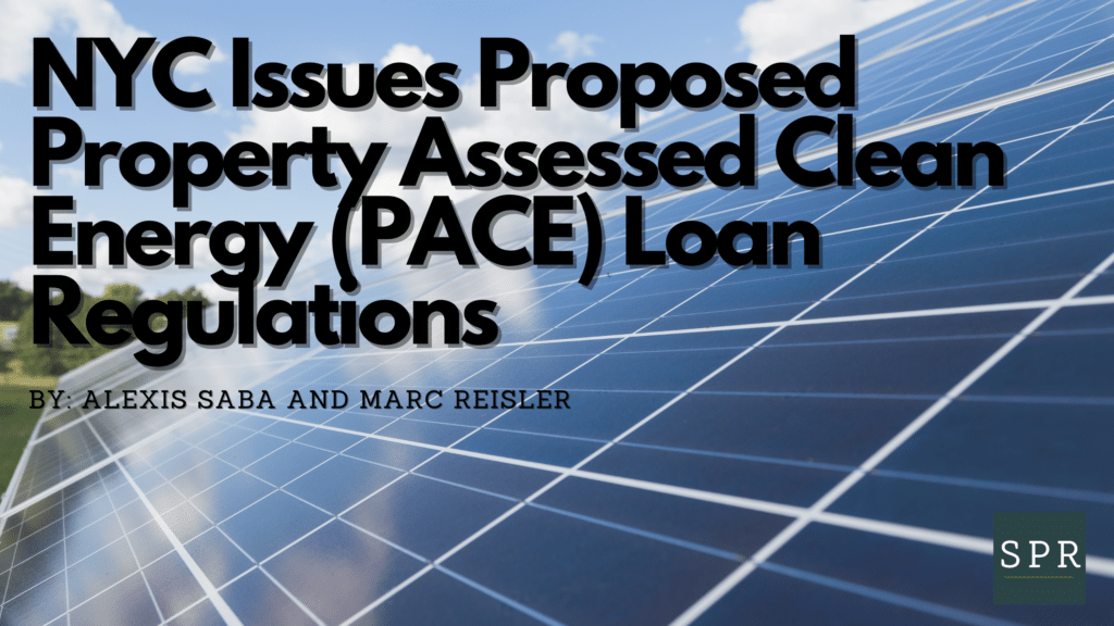 NYC Issues Proposed PACE Loan Regs