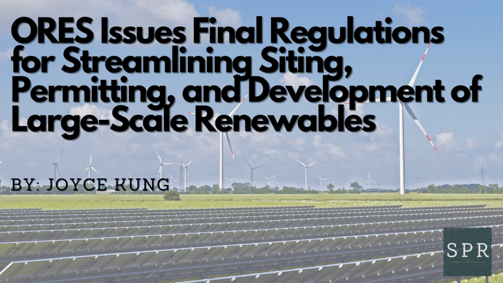 ORES Issues Final Regulations for Streamlining Siting, Permitting, and Development of Large-Scale Renewables