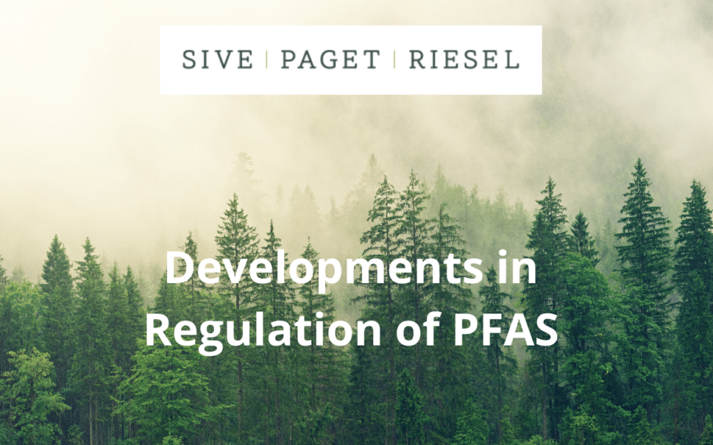 Developments in Regulation of PFAS